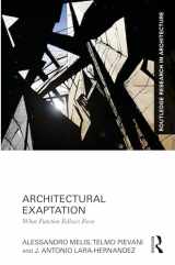 9781032358031-1032358033-Architectural Exaptation: When Function Follows Form (Routledge Research in Architecture)