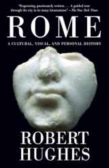 9780375711688-0375711686-Rome: A Cultural, Visual, and Personal History