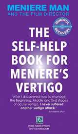 9780987627001-0987627007-Meniere Man. The Self-Help Book For Meniere's Vertigo.: Meniere Man And The Film Director