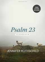 9781430093268-1430093269-Psalm 23 - Bible Study Book with Video Access: The Shepherd With Me