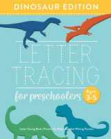 9781702377263-1702377261-Letter Tracing Book for Preschoolers: Letter Tracing Book, Practice For Kids, Ages 3-5, Alphabet Writing Practice: Dinosaur Edition (Preschool Writing ... for Pre K, Kindergarten and Kids Ages 3-5)