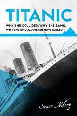 9781781176375-178117637X-Titanic:: why she collided, why she sank, why she should never have sailed