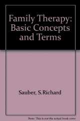 9780894435560-0894435566-Family Therapy: Basic Concepts and Terms