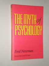 9780962862120-0962862126-The Myth of Psychology