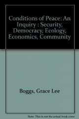 9780936391403-0936391405-Conditions of Peace: An Inquiry : Security, Democracy, Ecology, Economics, Community