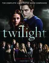 9780316043137-0316043133-Twilight: The Complete Illustrated Movie Companion