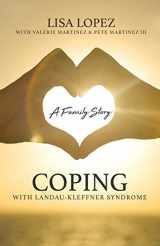 9781640880672-1640880674-Coping with Landau-Kleffner Syndrome: A Family Story