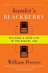 9780061687174-0061687170-Hamlet's BlackBerry: Building a Good Life in the Digital Age