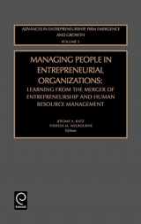 9780762308774-076230877X-Managing People in Entrepreneurial Organizations: Learning from the Merger of Entrepreneurship and Human Resource Management (Advances in Entrepreneurship, Firm Emergence and Growth, 5)