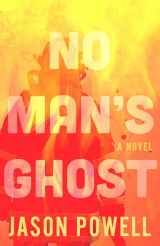 9781957957081-1957957085-No Man's Ghost