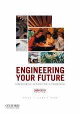 9780199767854-0199767858-Engineering Your Future: Comprehensive Introduction to Engineering, 2009-2010 Edition