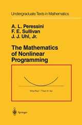 9780387966144-0387966145-The Mathematics of Nonlinear Programming (Undergraduate Texts in Mathematics)