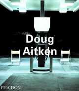 9780714839899-0714839892-Doug Aitken (Phaidon Contemporary Artists Series)