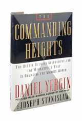 9780684829753-0684829754-The Commanding Heights: The Battle Between Government and the Marketplace That Is Remaking the Modern World