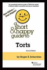 9781636591100-1636591108-A Short & Happy Guide to Torts (Short & Happy Guides)