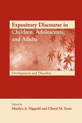 9781138876835-1138876836-Expository Discourse in Children, Adolescents, and Adults (New Directions in Communication Disorders Research)