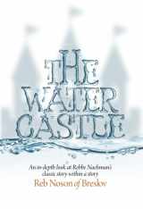 9781928822691-192882269X-The Water Castle: An in-depth look at Rebbe Nachman’s classic story within a story