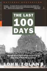 9780812968590-081296859X-The Last 100 Days: The Tumultuous and Controversial Story of the Final Days of World War II in Europe (Modern Library War)
