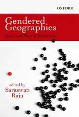 9780198072577-0198072570-Gendered Geographies: Space and Place in South Asia