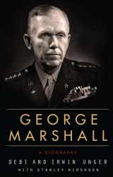 9780062385796-0062385798-George Marshall: A Biography
