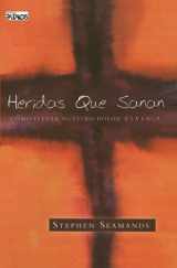 9781588022530-1588022536-Heridas que sanan (Spanish Edition)