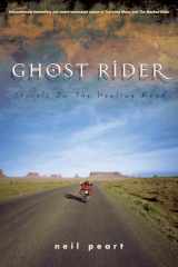 9781550225488-1550225480-Ghost Rider: Travels on the Healing Road