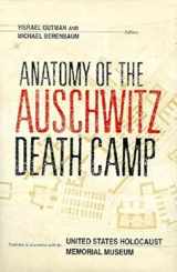 9780253326843-0253326842-Anatomy of the Auschwitz Death Camp