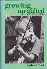 9780132620666-0132620669-Growing Up Gifted: Developing the Potential of Children at School and at Home