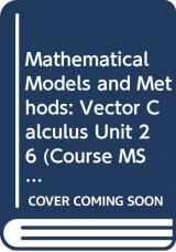 9780335140558-0335140556-Mathematical Models and Methods: Vector Calculus Unit 26 (Course MST204)