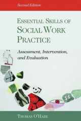 9781935871781-1935871781-Essential Skills of Social Work Practice: Assessment, Intervention, Evaluation