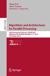 9783030389604-303038960X-Algorithms and Architectures for Parallel Processing: 19th International Conference, ICA3PP 2019, Melbourne, VIC, Australia, December 9–11, 2019, ... Computer Science and General Issues)