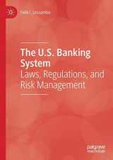 9783030347949-303034794X-The U.S. Banking System: Laws, Regulations, and Risk Management