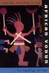 9780226058603-0226058603-African Vodun: Art, Psychology, and Power