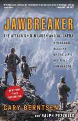 9780307351067-0307351068-Jawbreaker: The Attack on Bin Laden and Al-Qaeda: A Personal Account by the CIA's Key Field Commander