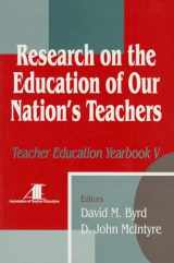 9780803965133-0803965133-Research on the Education of Our Nation′s Teachers: Teacher Education Yearbook V