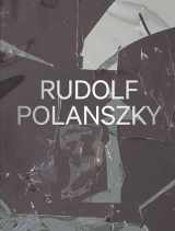 9780847869107-0847869105-Rudolf Polanszky: Recent Works