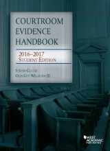 9781634607421-1634607422-Courtroom Evidence Handbook: 2016-2017 Student Edition (Selected Statutes)
