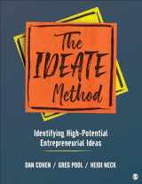 9781544393247-1544393245-The IDEATE Method: Identifying High-Potential Entrepreneurial Ideas