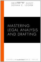 9781594606281-1594606285-Mastering Legal Analysis and Drafting (Carolina Academic Press Mastering)