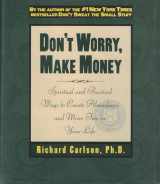 9780786863211-0786863218-Don't Worry, Make Money: Spiritual & Practical Ways to Create Abundance and More Fun in Your Life