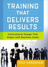 9780814434031-0814434037-Training That Delivers Results: Instructional Design That Aligns with Business Goals