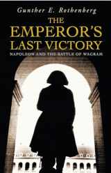 9780304367115-0304367117-The Emperor's Last Victory (Cassell)