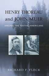 9781941821466-1941821464-Henry Thoreau and John Muir Among the Native Americans