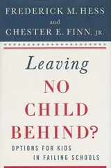 9781403965882-1403965889-Leaving No Child Behind?: Options for Kids in Failing Schools