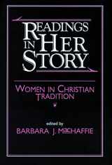 9780800625757-0800625757-Readings in Her Story: Women in Christian Tradition