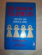 9781851709472-1851709479-The Book of Talismans : Amulets and Zodiacal Gems