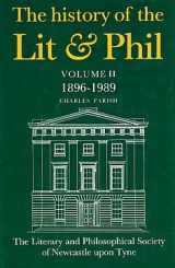 9780951492208-0951492209-The history of the Literary and Philosophical Society of Newcastle-upon-Tyne, 2: 1896-1989