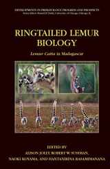 9780387326696-0387326693-Ringtailed Lemur Biology: Lemur catta in Madagascar (Developments in Primatology: Progress and Prospects)
