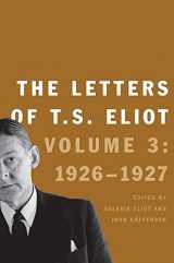 9780300187236-0300187238-The Letters of T. S. Eliot: Volume 3: 1926-1927 (Volume 3)
