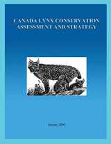 9781484808849-1484808843-Canada Lynx Conservation Assessment and Strategy